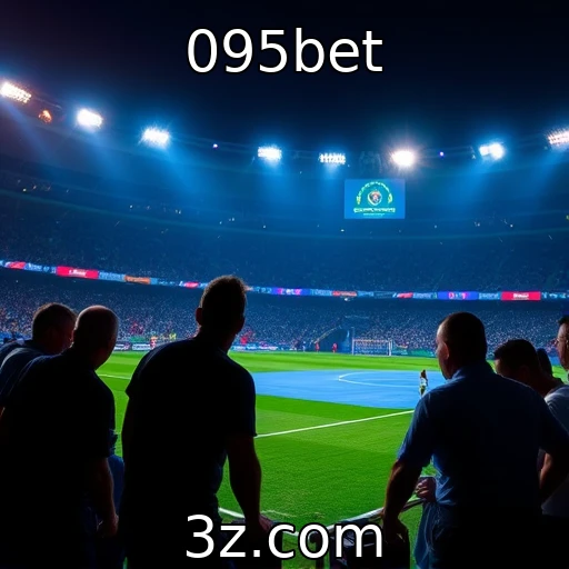 095bet : O crescimento das apostas esportivas no Brasil em 2025